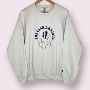 ❌SOLD❌Forever Anxious Crewneck Sweatshirt NEW